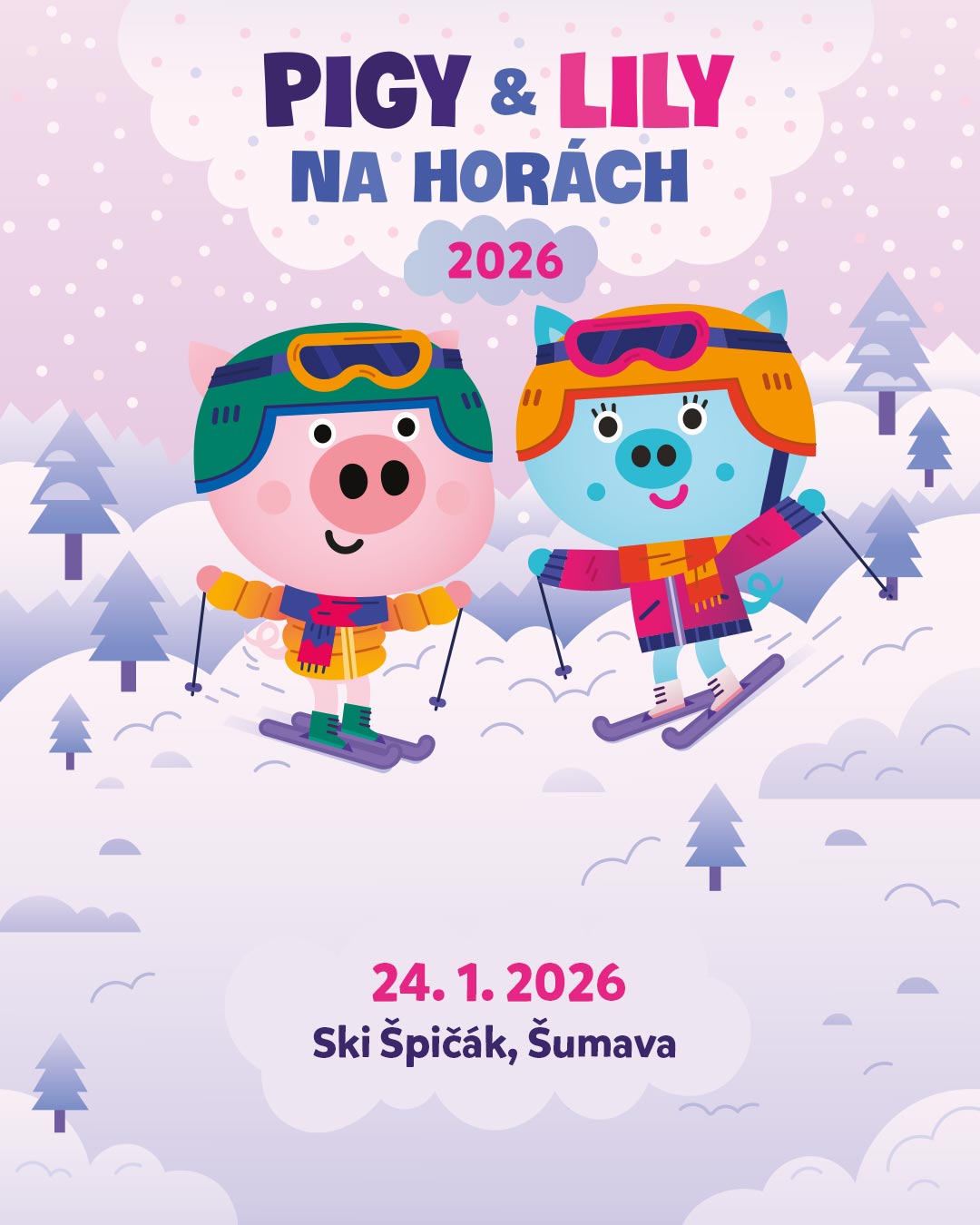 Pigy & Lily Show 24.1.2026